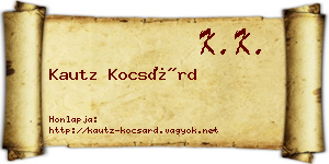 Kautz Kocsárd névjegykártya